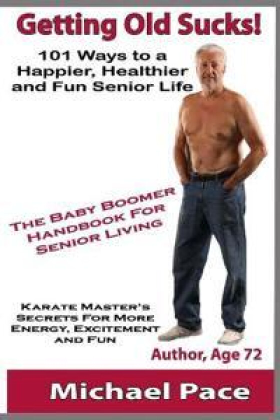 Getting Old Sucks!