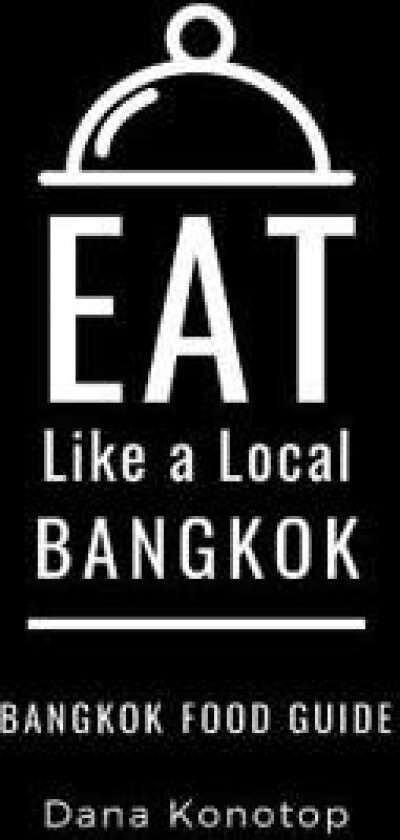 Eat Like a Local- Bangkok