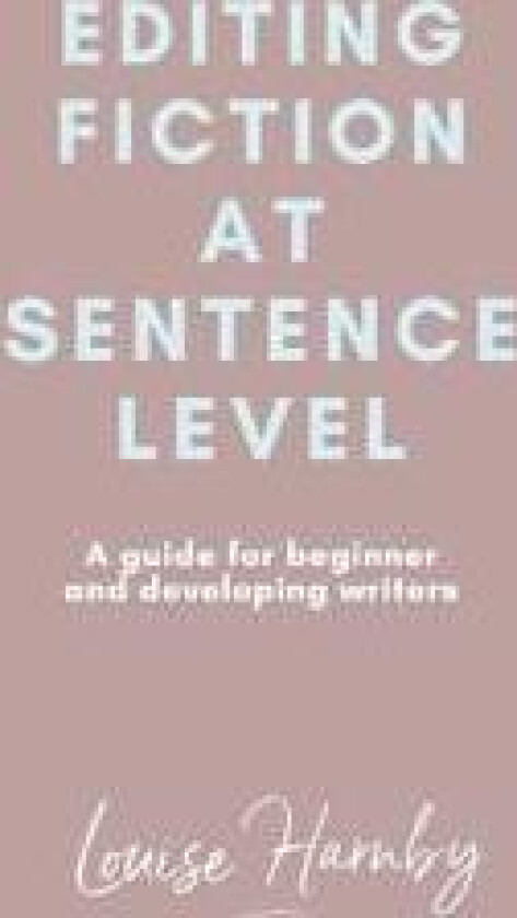 Editing Fiction at Sentence Level