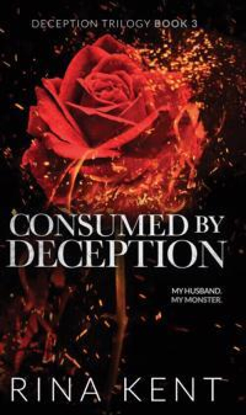 Consumed by Deception