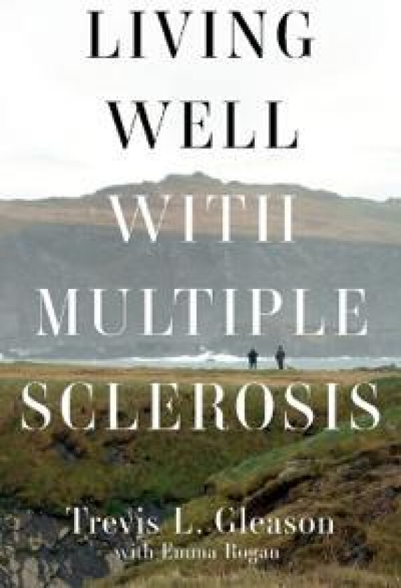Living Well with Multiple Sclerosis