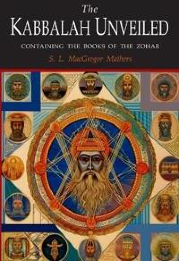 The Kabbalah Unveiled