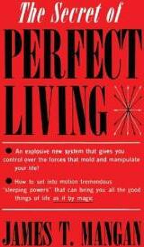 The Secret of Perfect Living