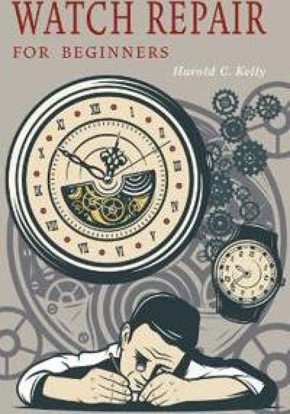 Watch Repair for Beginners