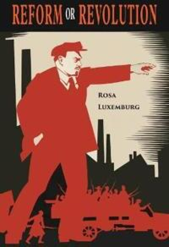 Reform or Revolution