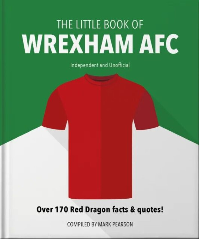 The Little Book of Wrexham AFC av Mark Pearson