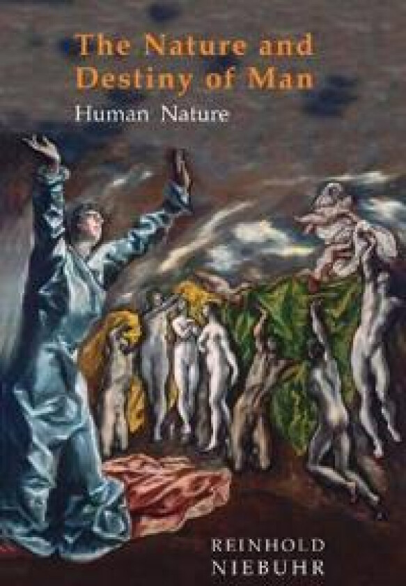 Nature and Destiny of Man