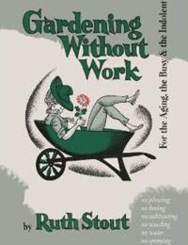 Gardening Without Work