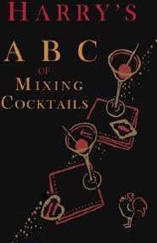Harry's ABC of Mixing Cocktails