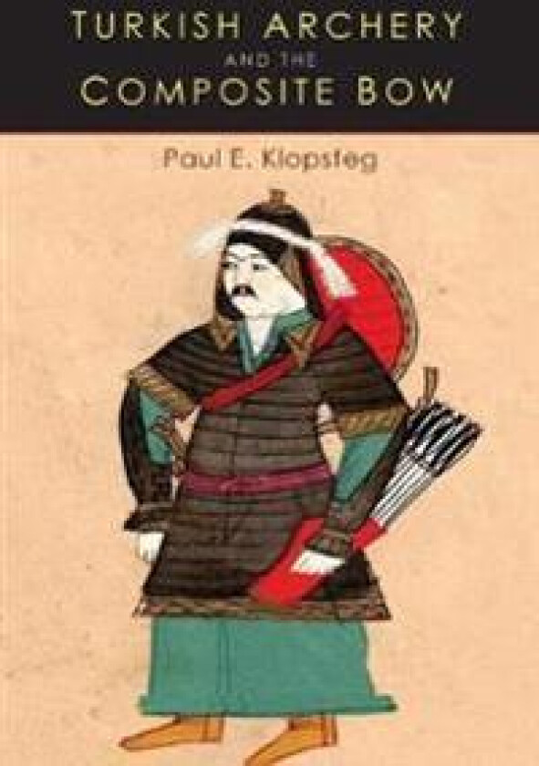 Turkish Archery and the Composite Bow