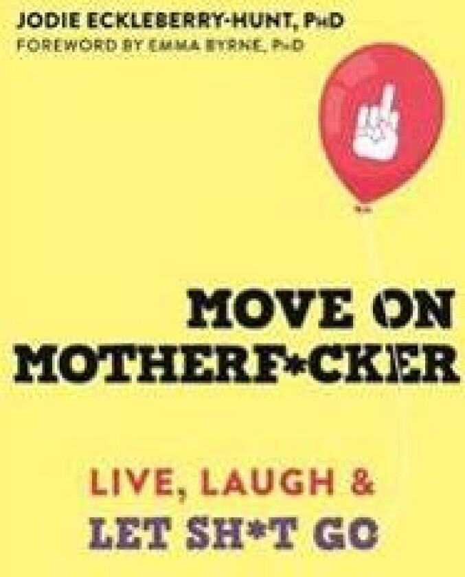 Move on Motherf*cker