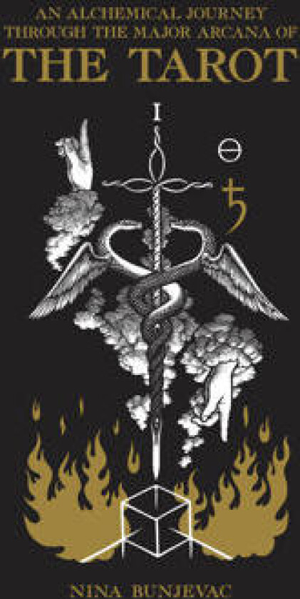 An Alchemical Journey Through the Major Arcana of the Tarot