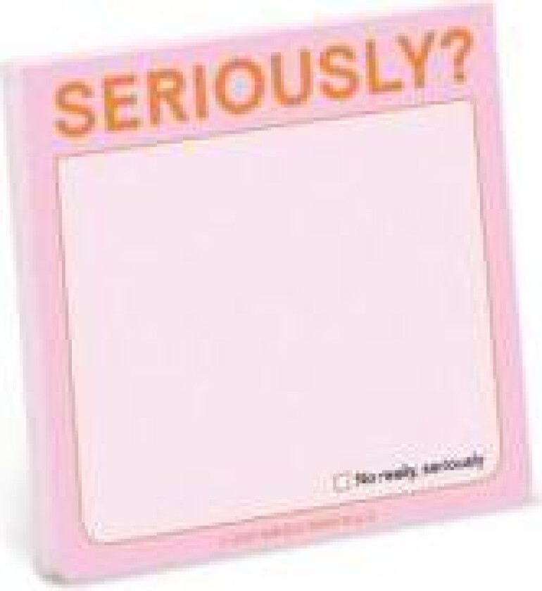 Seriously?! Sticky Note (Pastel Version)