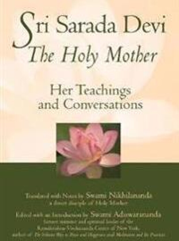 Sri Sarada Devi, the Holy Mother