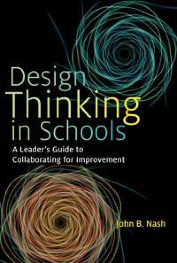 Design Thinking in Schools