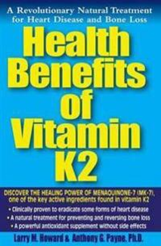 Health Benefits of Vitamin K2