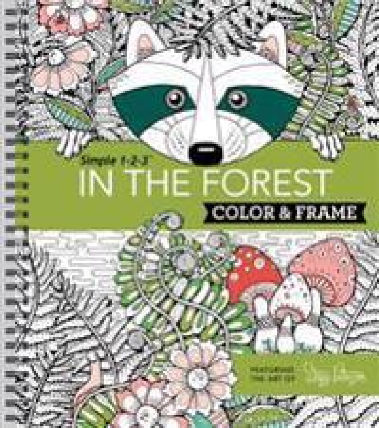 Color & Frame - In the Forest (Adult Coloring Book)