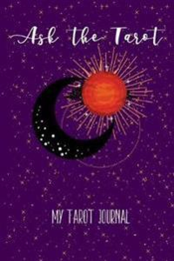 Ask the Tarot: My Tarot Journal