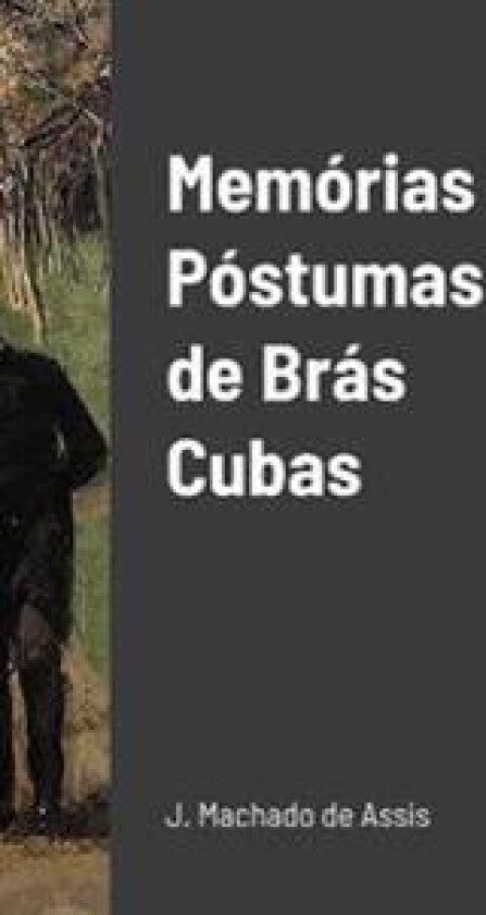Memórias Póstumas de Brás Cubas