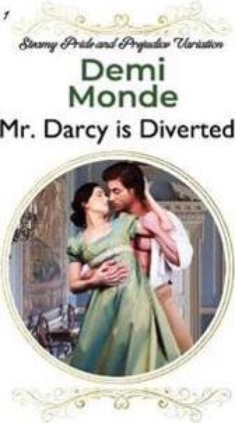 Mr. Darcy is Diverted
