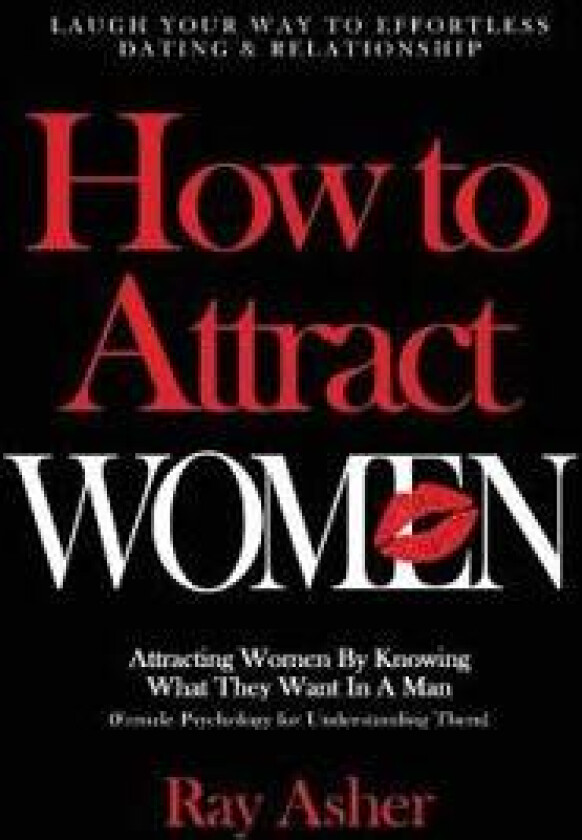 How to Attract Women