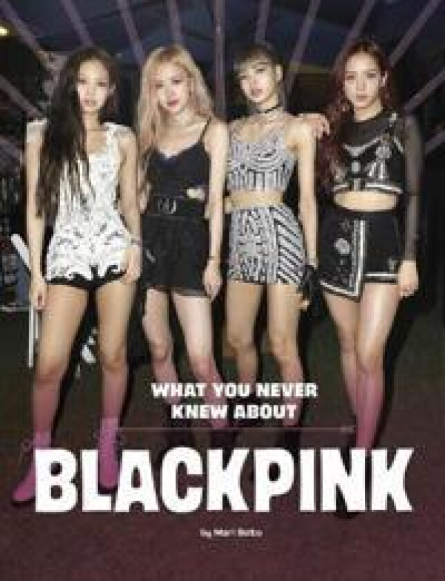 Behind the Scenes Biographies Blackpink