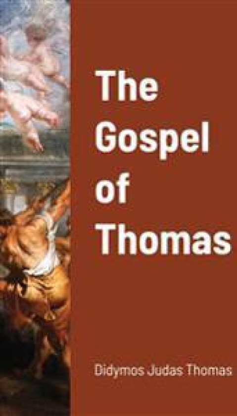 The Gospel of Thomas