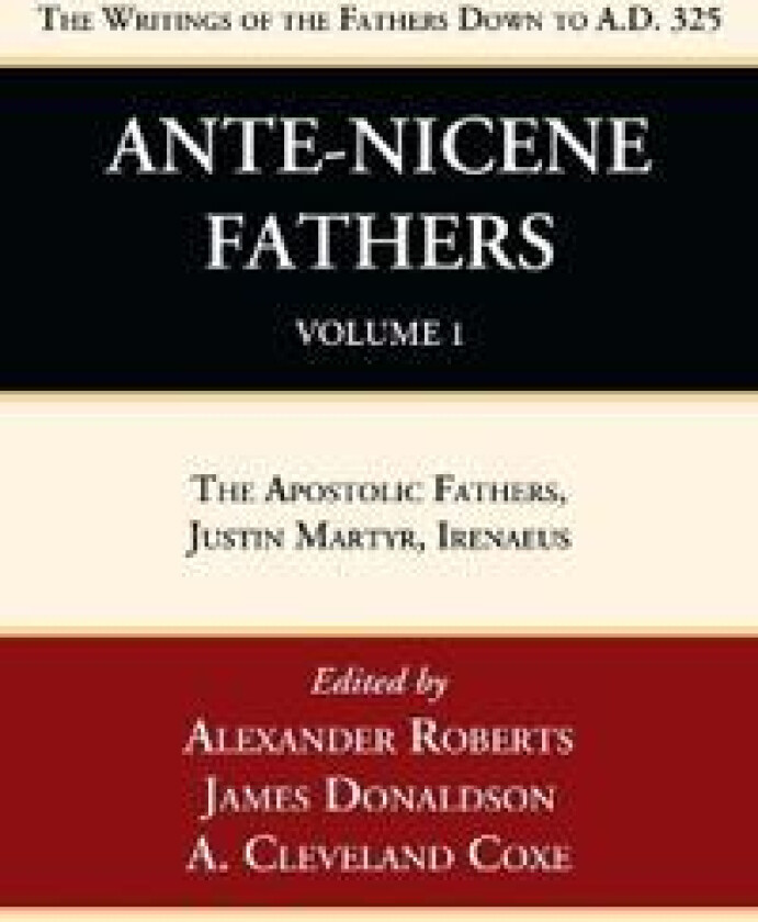 Ante-Nicene Fathers