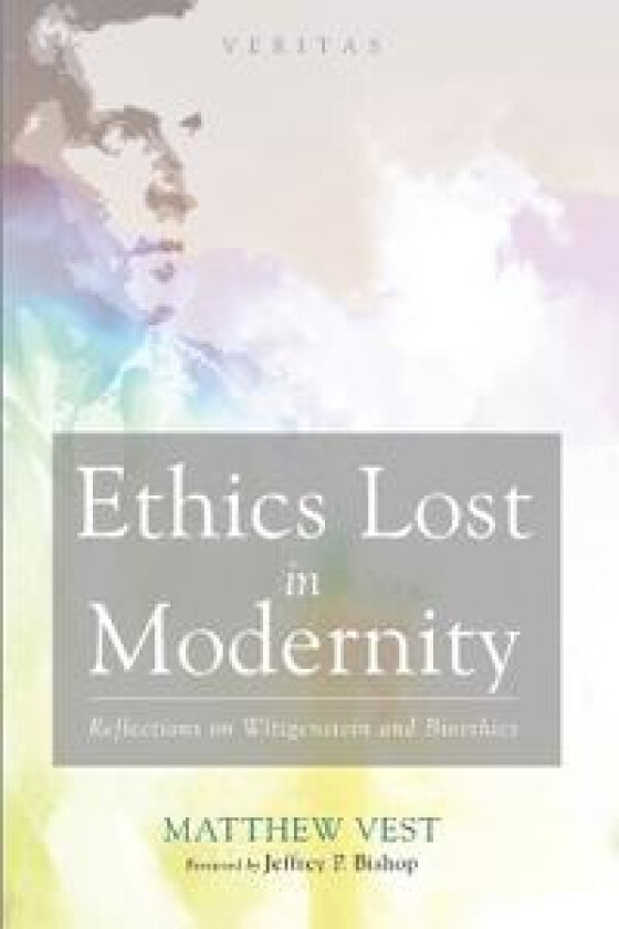 Ethics Lost in Modernity