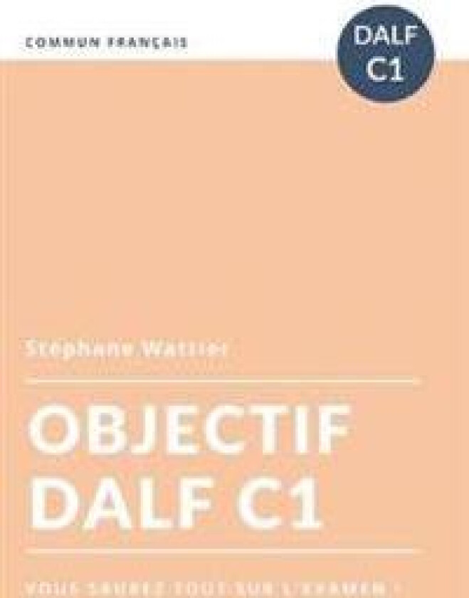 Objectif DALF C1