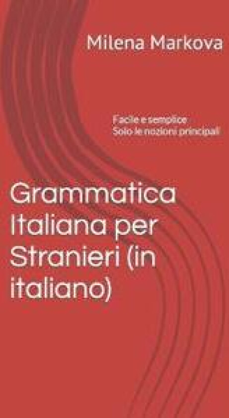 Grammatica italiana per stranieri (in italiano)
