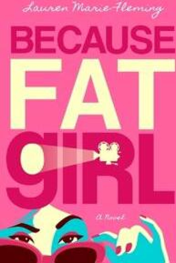 BECAUSE FAT GIRL