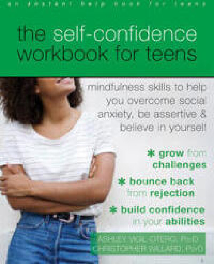 The Self-Confidence Workbook for Teens