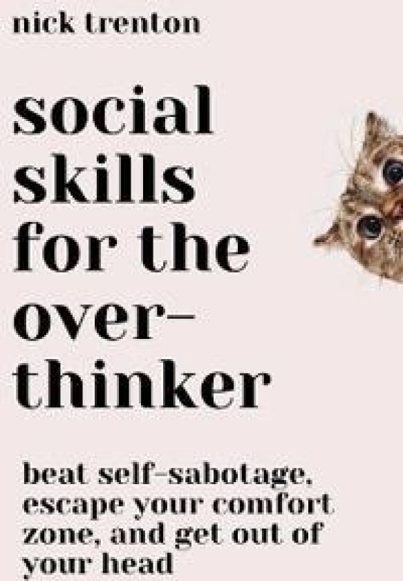 Social Skills for the Overthinker