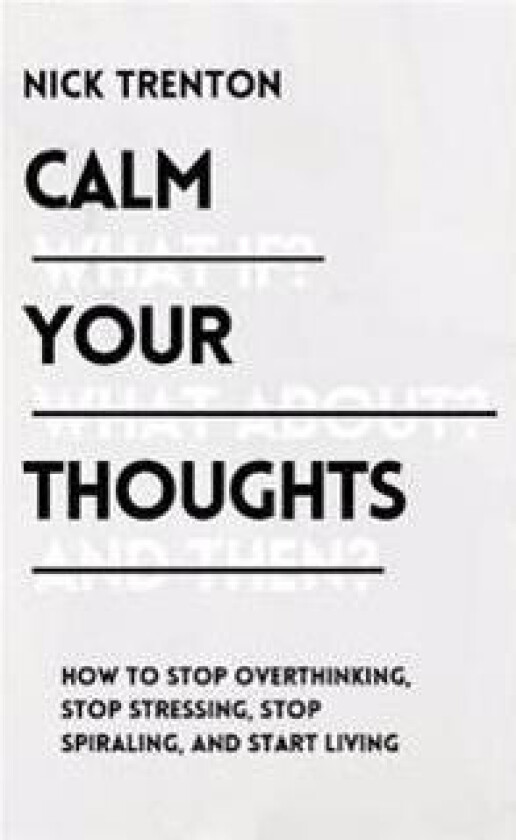 Calm Your Thoughts