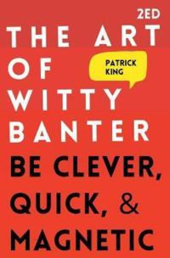 The Art of Witty Banter