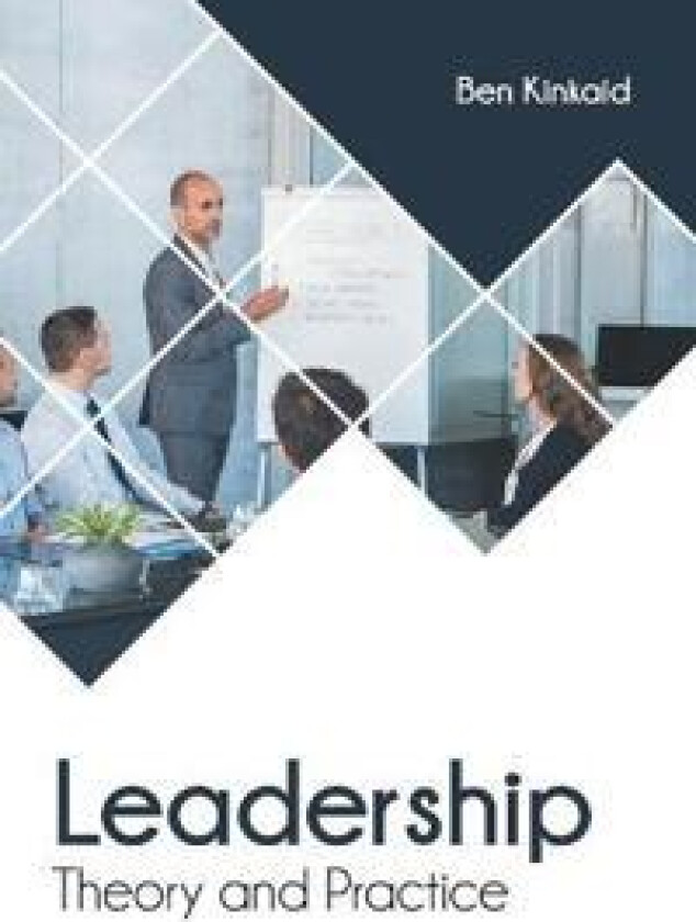 Leadership: Theory and Practice