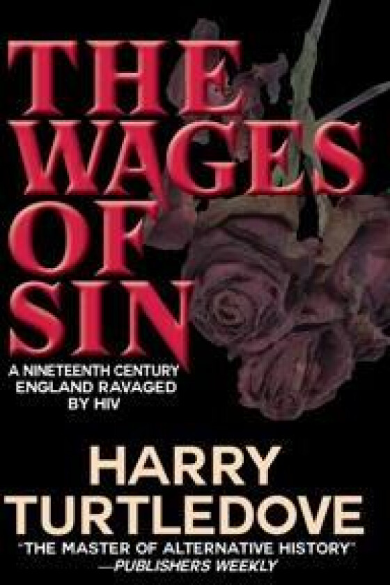 The Wages of Sin