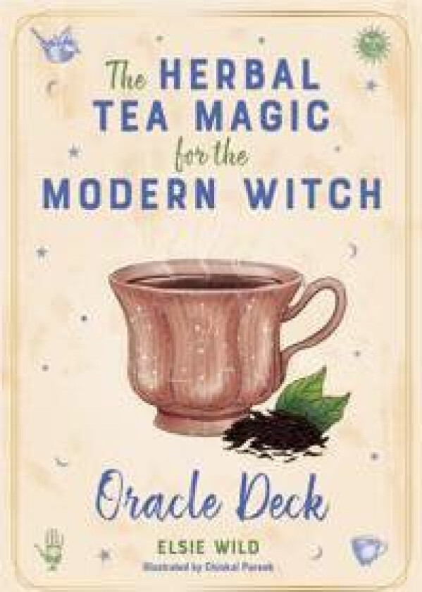 The Herbal Tea Magic For The Modern Witch Oracle Deck