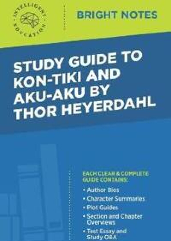 Study Guide to Kon-Tiki and Aku-Aku by Thor Heyerdahl