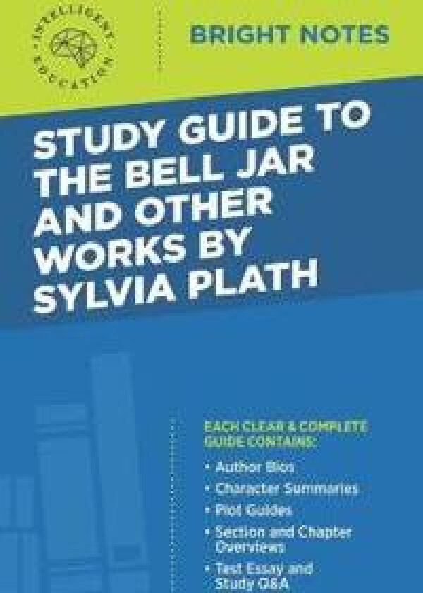 Study Guide to The Bell Jar and Other Works by Sylvia Plath