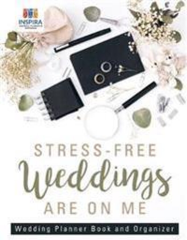 Stress-Free Weddings are On Me Wedding Planner Book and Organizer