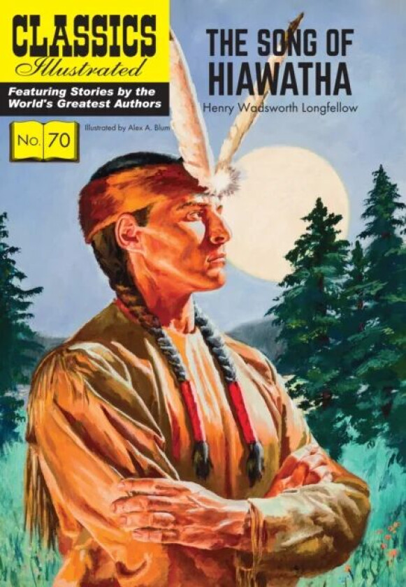Song of Hiawatha av Henry Wadsworth Longfellow
