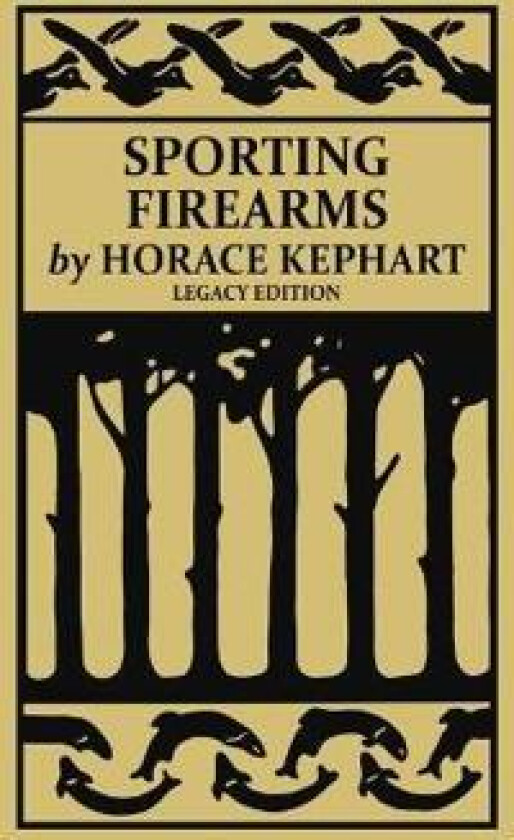 Sporting Firearms (Legacy Edition)