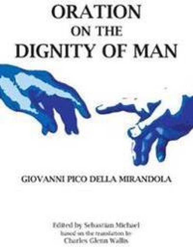 Oration on the Dignity of Man