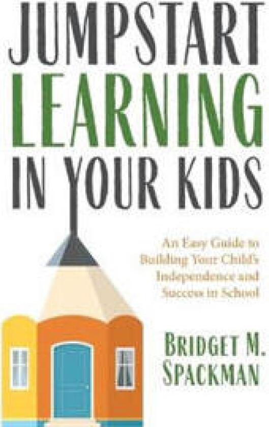 Jumpstart Learning in Your Kids