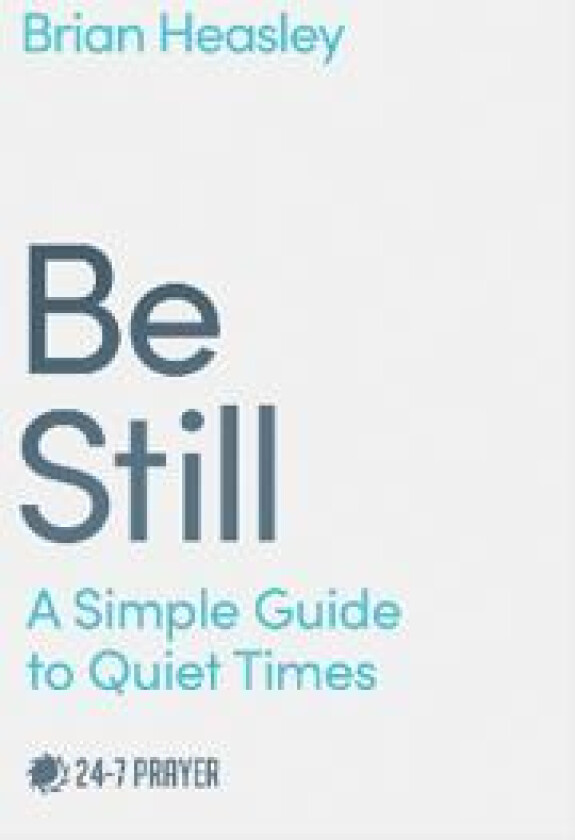 Be Still