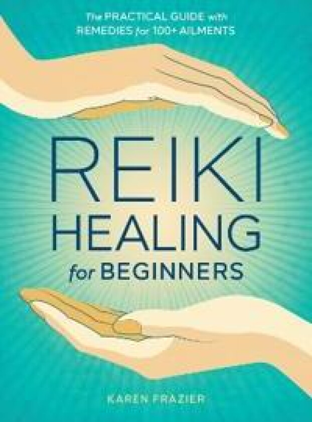 Reiki Healing for Beginners
