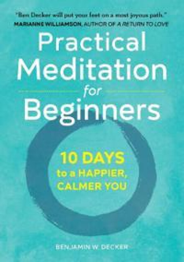 Practical Meditation for Beginners