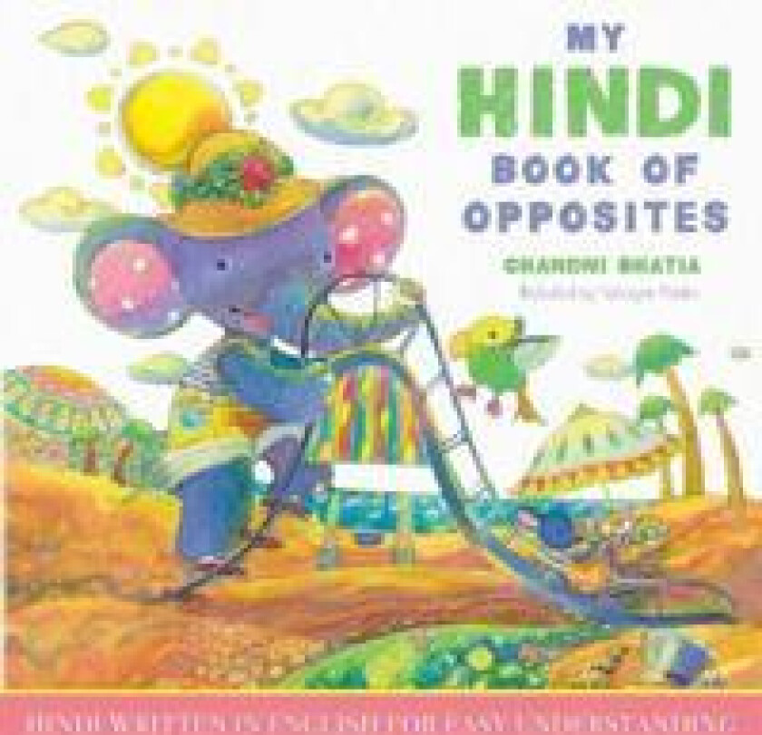 My Hindi Book of Opposites